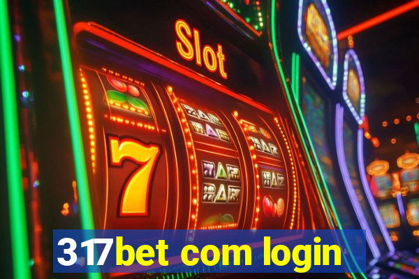 317bet com login
