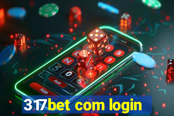 317bet com login