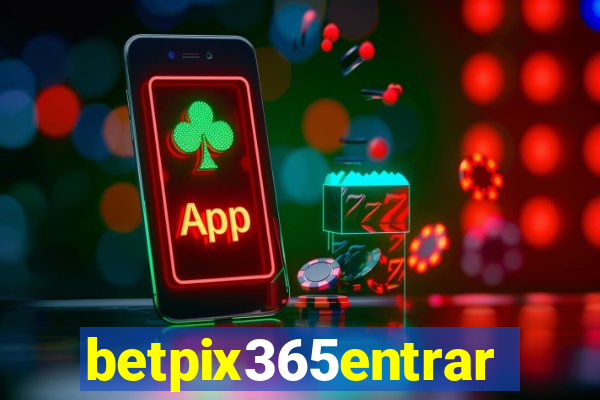 betpix365entrar