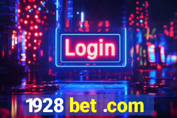 1928 bet .com
