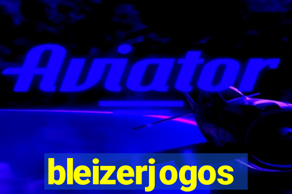 bleizerjogos