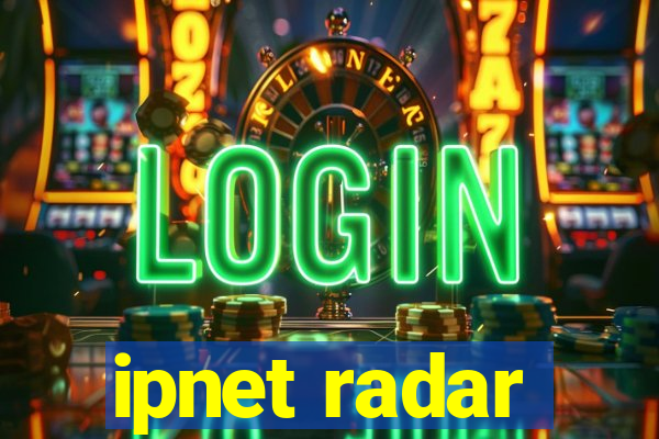 ipnet radar