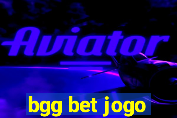 bgg bet jogo