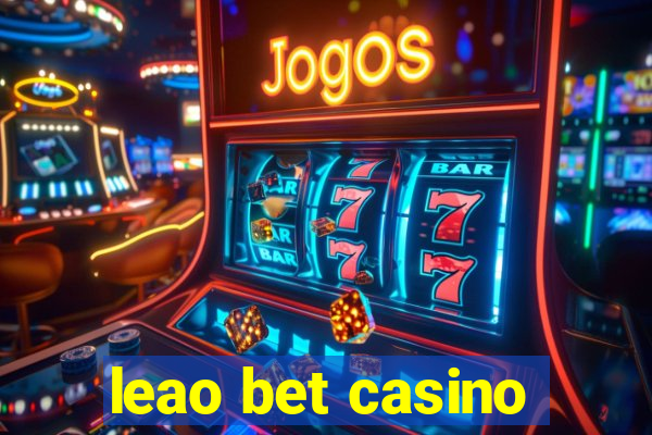 leao bet casino