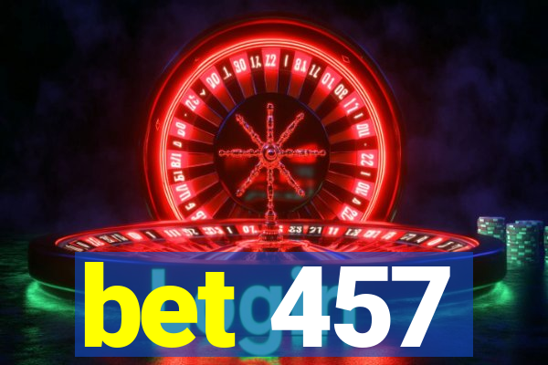 bet 457