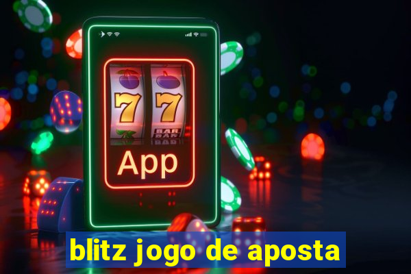 blitz jogo de aposta