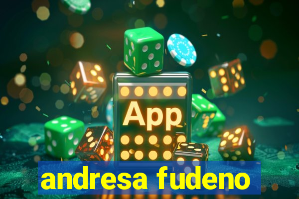 andresa fudeno