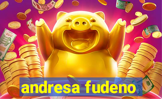 andresa fudeno