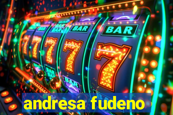 andresa fudeno
