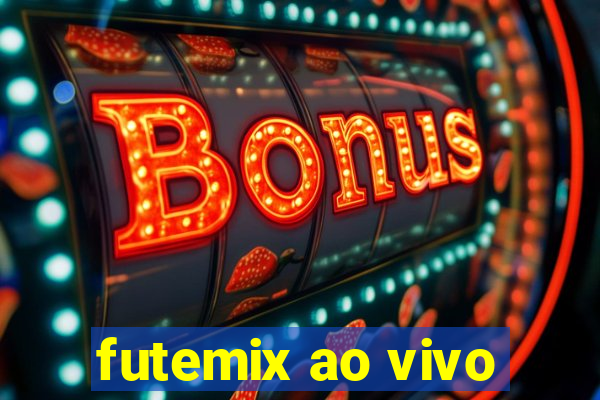 futemix ao vivo
