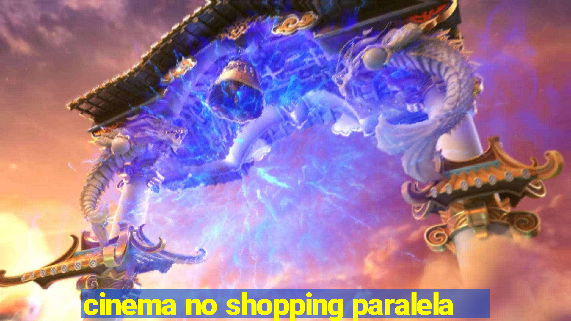 cinema no shopping paralela