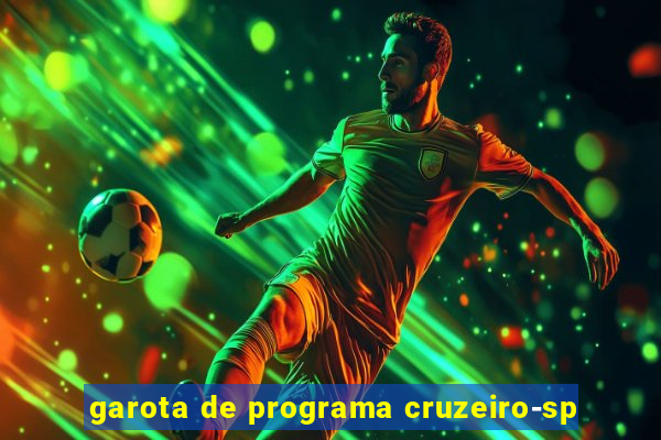garota de programa cruzeiro-sp