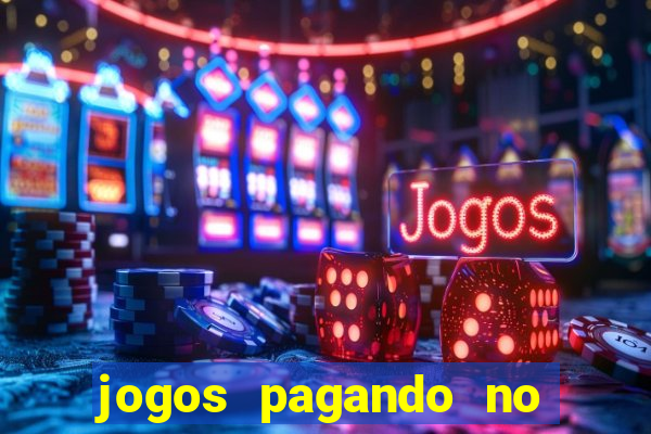 jogos pagando no cadastro 2024
