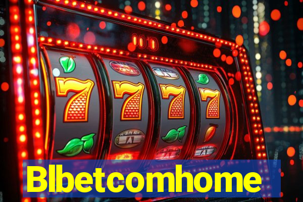 Blbetcomhome