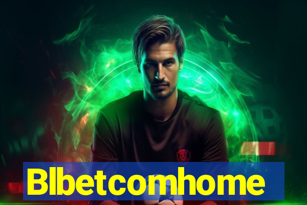 Blbetcomhome