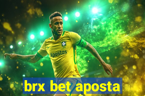 brx bet aposta