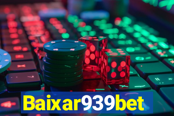 Baixar939bet