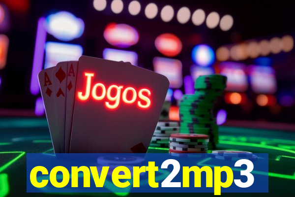 convert2mp3