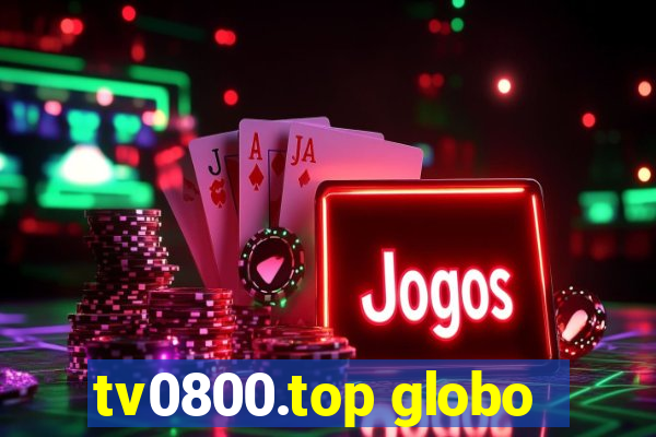 tv0800.top globo
