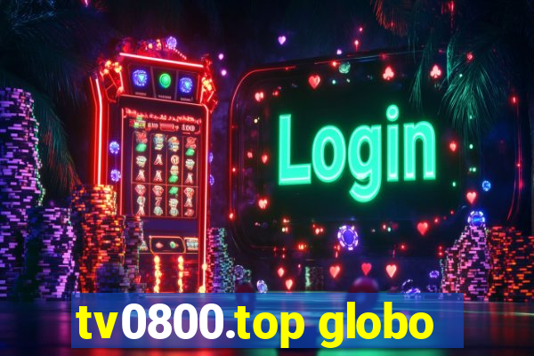 tv0800.top globo