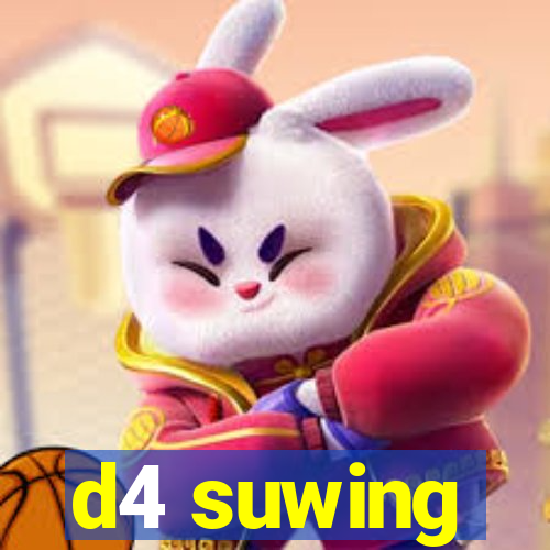 d4 suwing