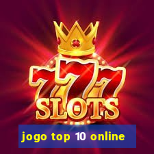jogo top 10 online