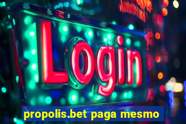 propolis.bet paga mesmo