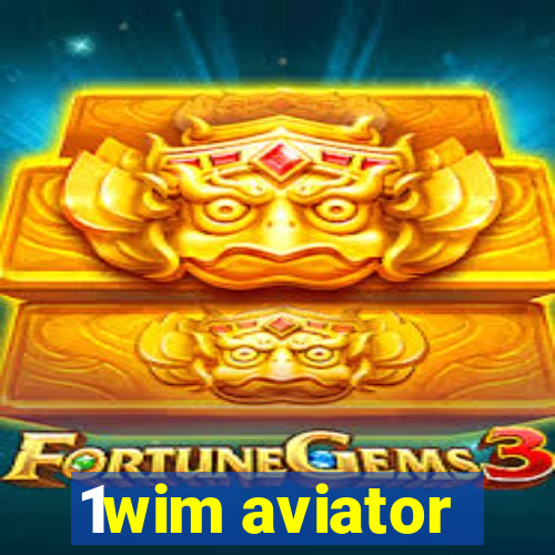 1wim aviator