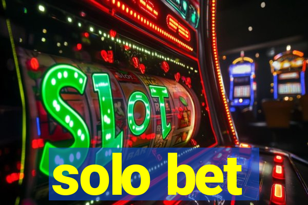solo bet