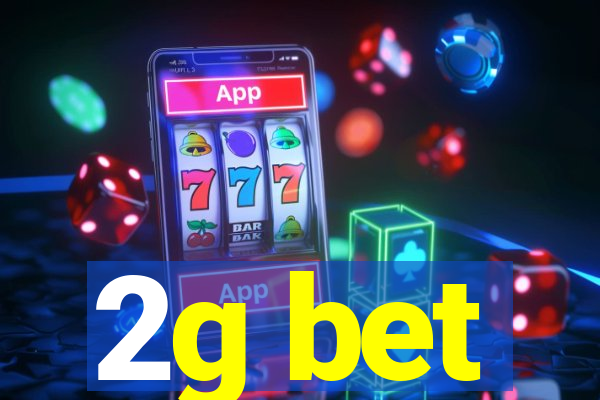 2g bet