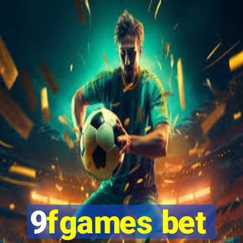 9fgames bet