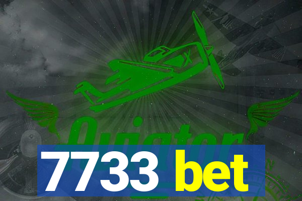 7733 bet