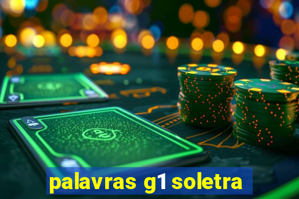 palavras g1 soletra