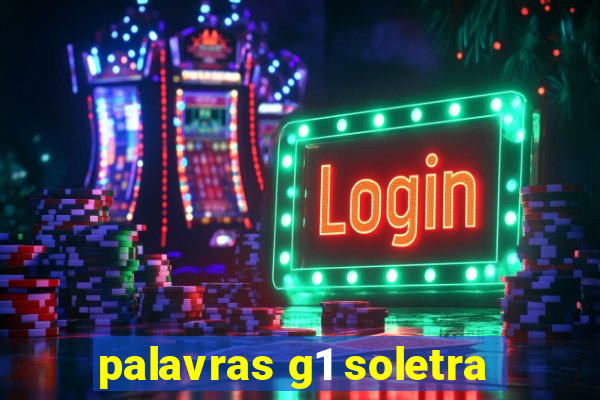 palavras g1 soletra