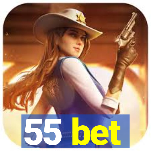 55 bet