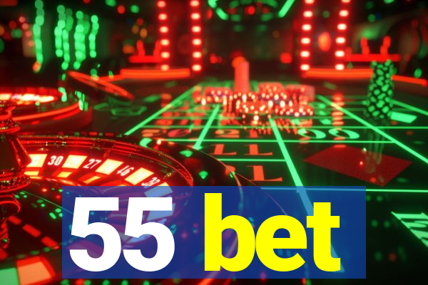 55 bet