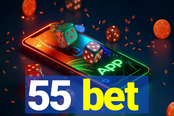 55 bet