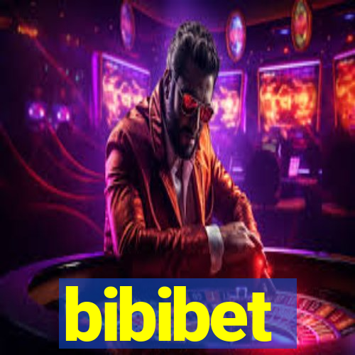 bibibet