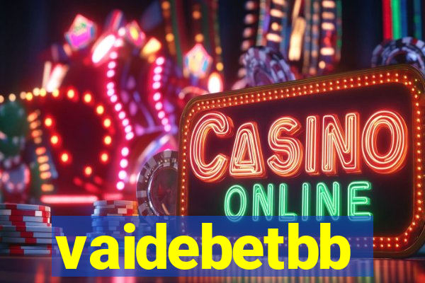 vaidebetbb