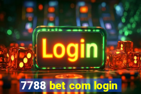 7788 bet com login