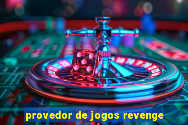 provedor de jogos revenge