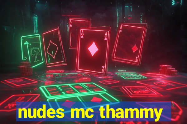 nudes mc thammy