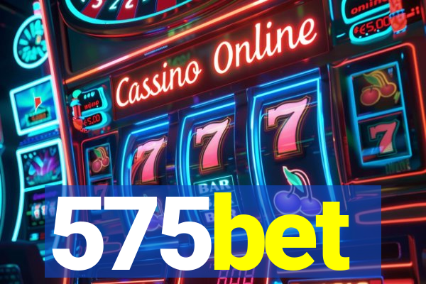 575bet