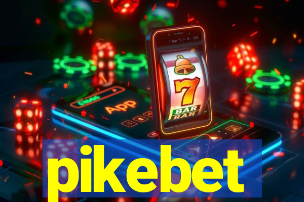 pikebet