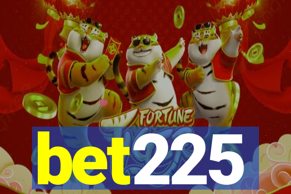 bet225