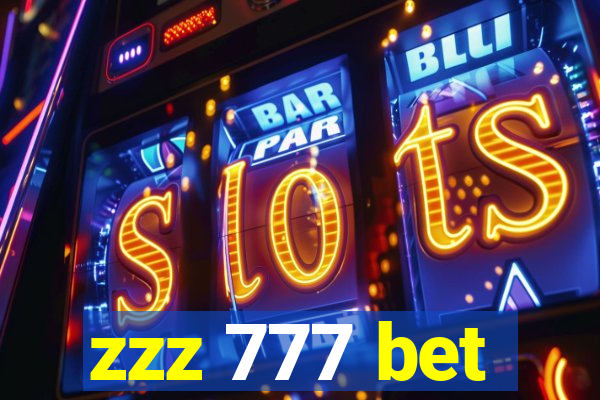 zzz 777 bet