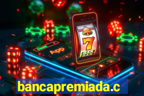 bancapremiada.com