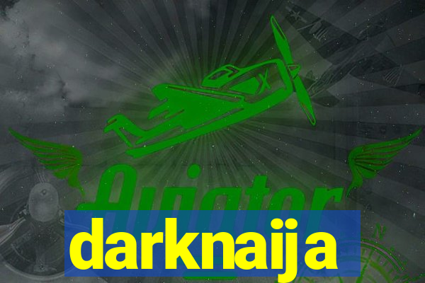 darknaija