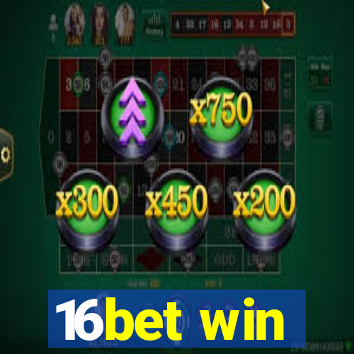 16bet win