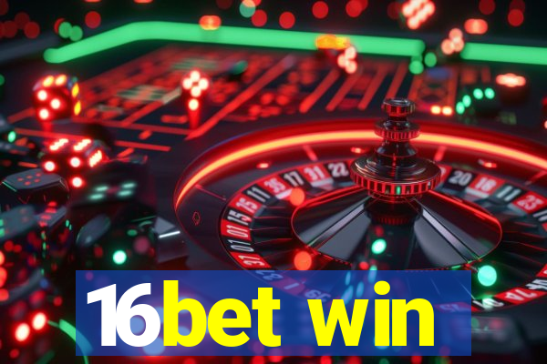 16bet win